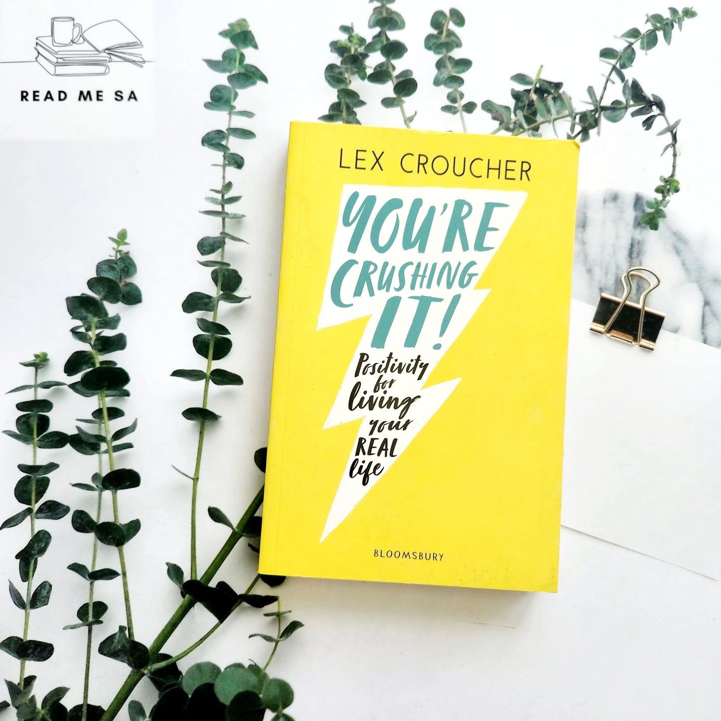 You're Crushing It - Positivity for living your REAL life.