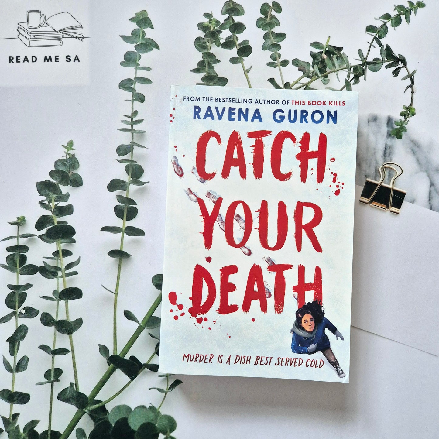 Catch Your Death