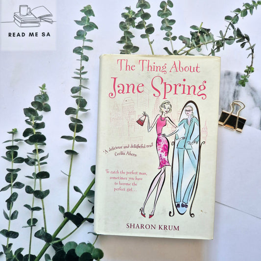 The Thing About Jane Spring (Hardback)
