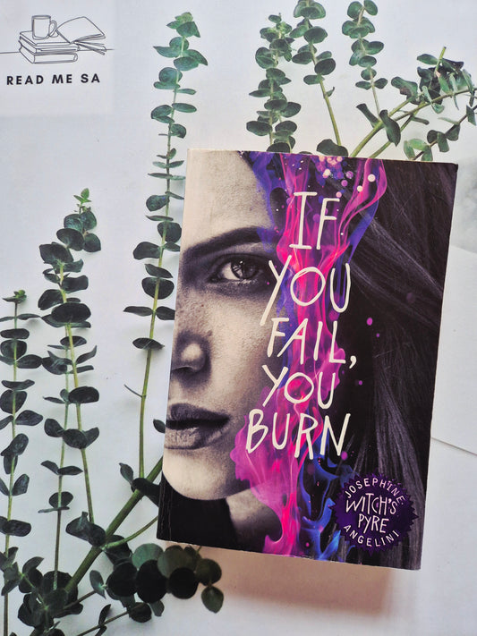 If You Fail, You Burn (Witch's Pyre)