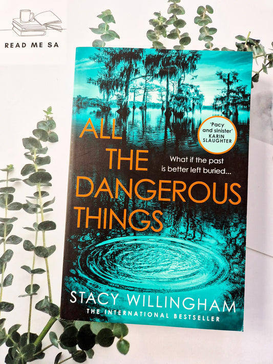 All The Dangerous Things