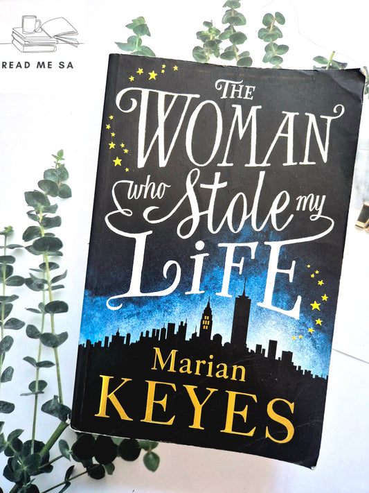 The Woman Who Stole My Life