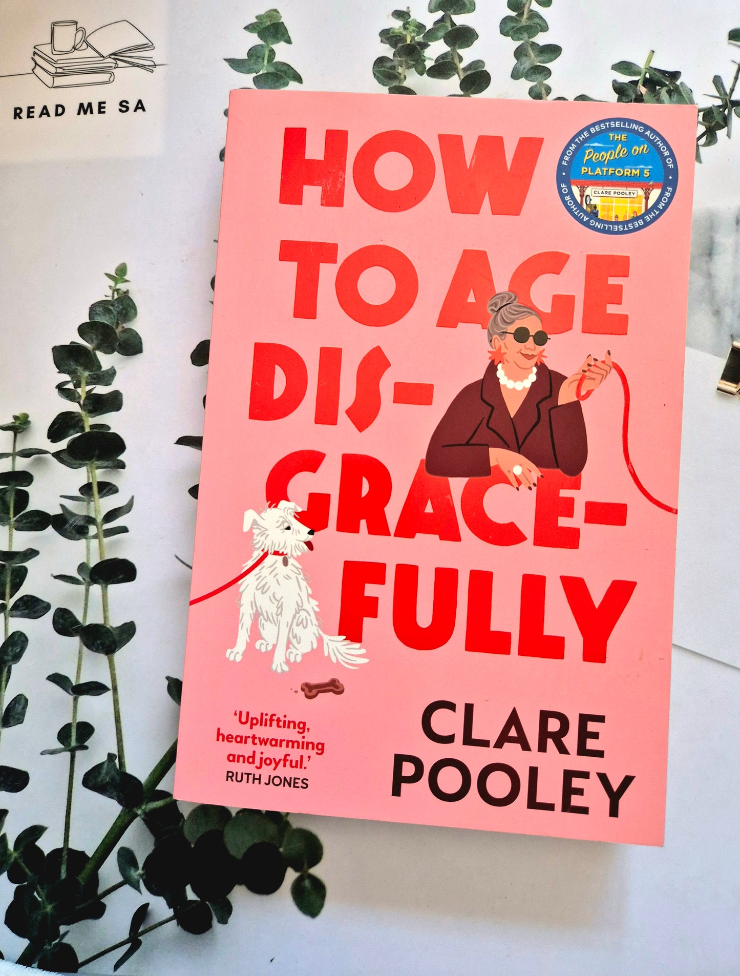How To Age Disgracefully