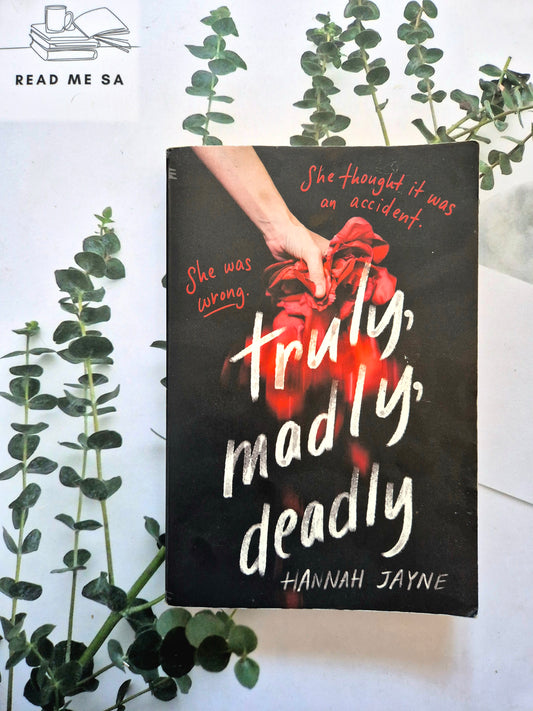 Truly, Madly, Deadly