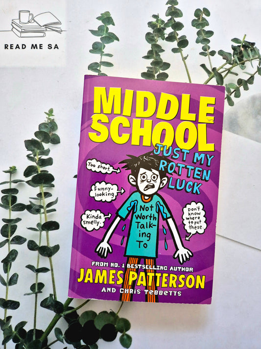 Middle School - Just My Rotten Luck
