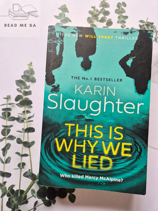 This Is Why We Lied