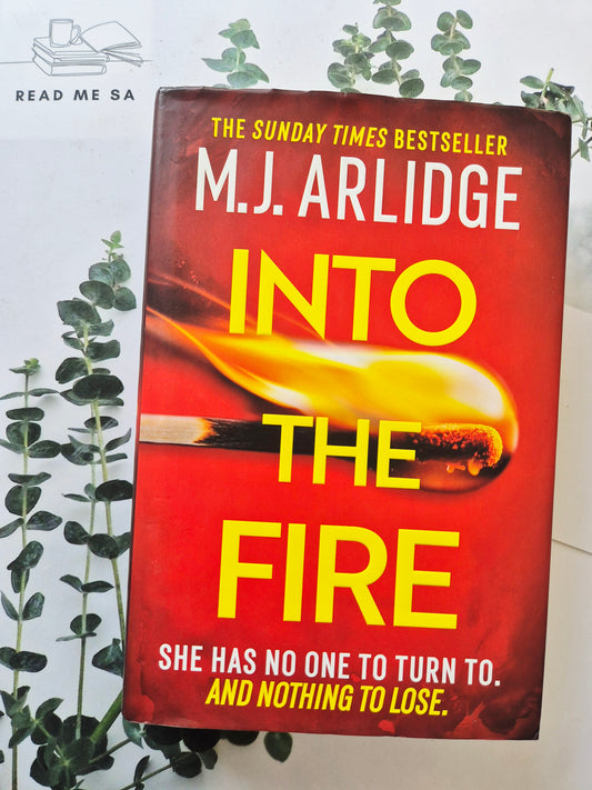 Into The Fire