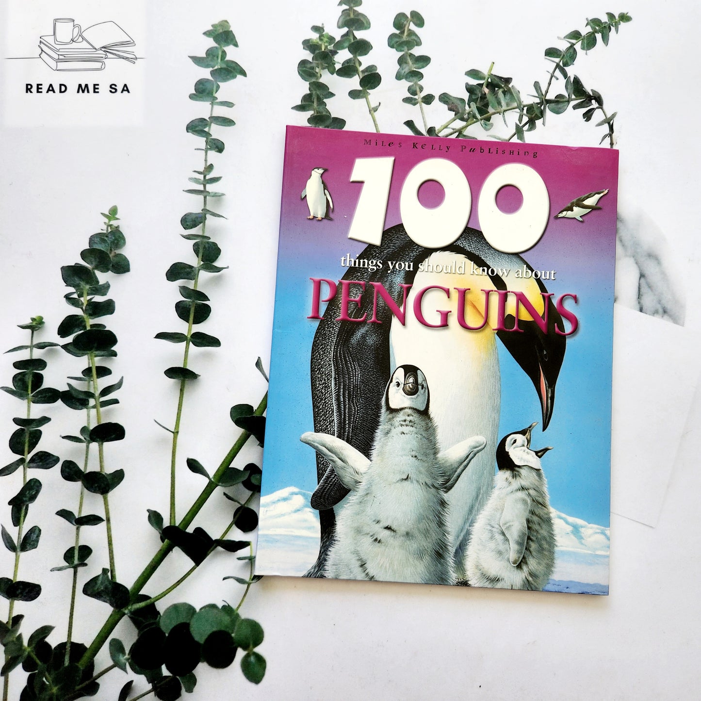 100 Things You Should Know About Penguins